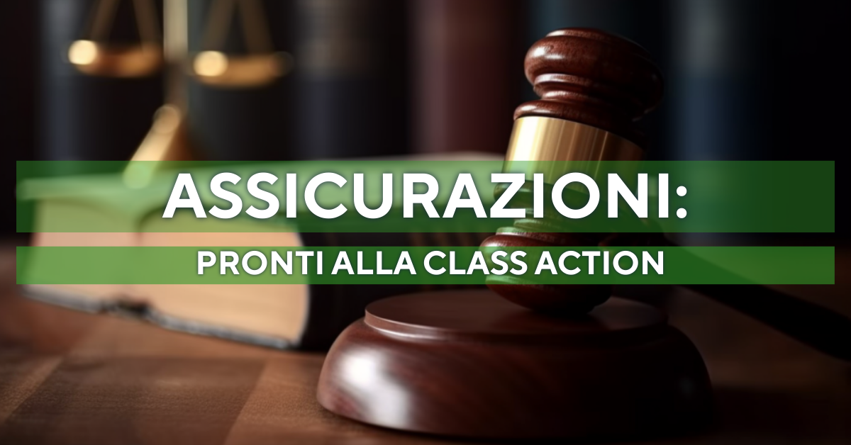 pronti alla class action contro le compagnie assicurative